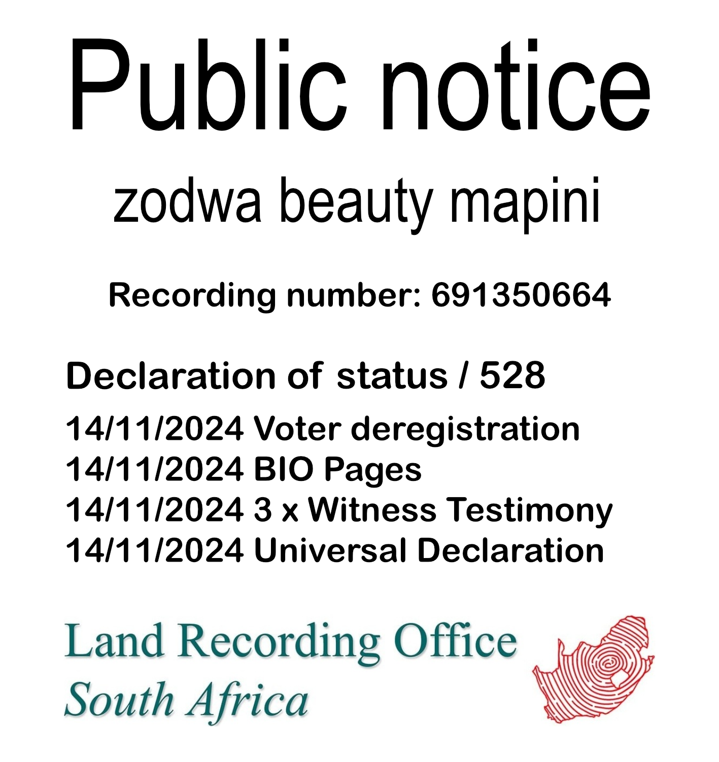 Public Notice zodwa beauty mapini (c) Recording number 691350664